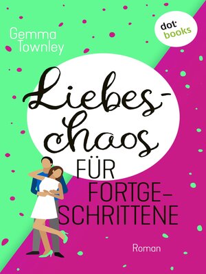 cover image of Liebeschaos für Fortgeschrittene